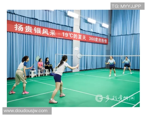 聚焦羽毛球：探讨杭州羽毛球队如何通过团队协作提升竞技水平与凝聚力